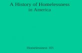 A History of Homelessness in America Homelessness 101.