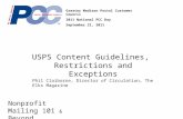 Nonprofit Mailing 101 & Beyond USPS Content Guidelines, Restrictions and Exceptions Greater Madison Postal Customer Council 2011 National PCC Day September.