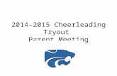2014-2015 Cheerleading Tryout Parent Meeting. Our Purpose Cheerleading is a vibrant part of the community that comprises Eagle Mountain- Saginaw ISD.