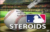 The Major Issues Steroids are illegal Steroids have adverse side effects Steroids have severe health risks Steroid use creates an uneven playing field.