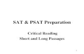 1 SAT & PSAT Preparation Critical Reading Short and Long Passages.