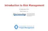 Introduction to Risk Management 26 September 2014 Peter Fowler CPPD.