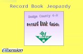 Record Book Jeopardy. This and That 100 300 200 400 500 100 300 200 400 500 100 300 200 400 500 100 300 200 400 500 100 300 200 400 500 Parts of Record.