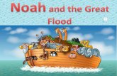 Once there was a very good man. His name was Noah, and he loved God very much. And God loved Noah.