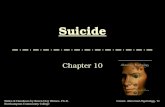 Slides & Handouts by Karen Clay Rhines, Ph.D. Northampton Community College Comer, Abnormal Psychology, 7e Suicide Chapter 10.