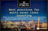 Best practices for multi-asset class investing Alfred Lam, MBA, CFA, Portfolio Manager, CI Investment Consulting Neal Kerr, Senior Vice-President, CI Product.