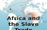 Africa and the Slave Trade CP World History Modern Era.