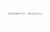 Volumetric Analysis. Volumetric analysis involves the analysis of a solution of unknown concentration with a standard solution. A pipette is used to transfer.