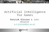 Artificial Intelligence for Games Patrick Olivier & John Shearer p.l.olivier@ncl.ac.uk.