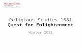 Religious Studies 1681 Quest for Enlightenment Winter 2012.
