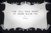 “THE TELL-TALE HEART” BY EDGAR ALLAN POE Analysis.