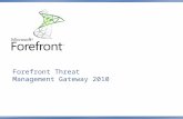 Forefront Threat Management Gateway 2010. Introduction to Forefront TMG.