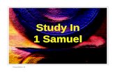Study In 1 Samuel Presentation 14. Saul’s Disobedience God’s Rejection Chapter 15v1-35 Presentation 14.