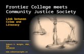 Frontier College meets Community Justice Society.