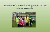 St Michael’s annual Spring Clean of the school grounds.
