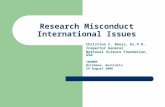 Research Misconduct International Issues Christine C. Boesz, Dr.P.H. Inspector General National Science Foundation, USA INORMS Brisbane, Australia 24 August.