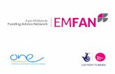“Improving information on, and access to, funding across the East Midlands, and improving the support and networking opportunities for funding advisors”