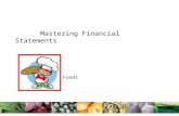 Mastering Financial Statements - Allied Foods. Allied Foods Allied Foods is a processor and distributor of a wide variety of staple foods Formed in 1978.