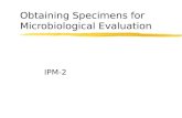 Obtaining Specimens for Microbiological Evaluation IPM-2.