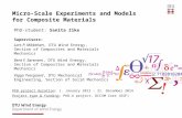 Micro-Scale Experiments and Models for Composite Materials PhD project duration: 1. January 2012 - 31. December 2014 Project type & funding: PhD-A project,