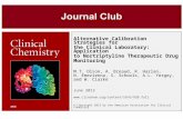 Alternative Calibration Strategies for the Clinical Laboratory: Application to Nortriptyline Therapeutic Drug Monitoring M.T. Olson, A. Breaud, R. Harlan,