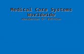 Medical Care Systems Worldwide Henderson 5 th Edition.
