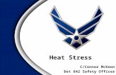 Heat Stress C/Connor McKeon Det 842 Safety Officer.