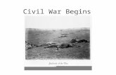 Civil War Begins. “A Divisive Symbol” Southern Mobilization After lower south seceded they mobilized as if at war –Seized forts, Arsenals, customs houses,