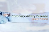 Coronary Artery Disease Jaclyn Fimbres. Epidemiology About 13 million people in the United States have coronary artery disease. It is the leading cause.
