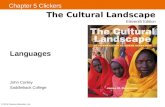Chapter 5 Clickers The Cultural Landscape Eleventh Edition Languages © 2014 Pearson Education, Inc. John Conley Saddleback College.