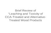 Brief Review of “Leaching and Toxicity of CCA-Treated and Alternative- Treated Wood Products.