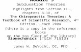 1 Module 5 Subluxation Theories Highlights from Section III, chapters 8-18, of The Chiropractic Theories: A Textbook of Scientific Research, 4 th Edition,