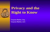 Privacy and the Right to Know Grayson Barber, Esq. Grayson Barber, LLC.