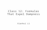 Class 12: Formulas That Expel Dampness Xianhui Li.