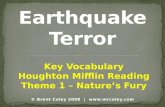 © Brent Coley 2008 |  Key Vocabulary Houghton Mifflin Reading Theme 1 – Nature’s Fury.