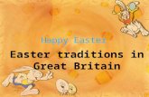 Happy Easter Easter traditions in Great Britain. In the UK Easter is one of the major Christian festivals of the year. Easter eggs, Easter bunny and sending.