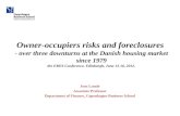 Owner-occupiers risks and foreclosures - over three downturns at the Danish housing market since 1979 the ERES Conference, Edinburgh, June 13-16, 2012.