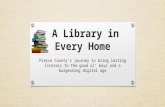 A Library in Every Home Pierce County’s journey to bring lasting literacy to the good ol’ boys and a burgeoning digital age.