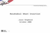 Computational Modeling Sciences jfs Hexahedral Sheet Insertion Jason Shepherd October 2008.