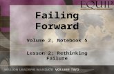 Failing Forward Volume 2, Notebook 5 Lesson 2: Rethinking Failure.