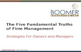 The Five Fundamental Truths of Firm Management Strategies For Owners and Managers.