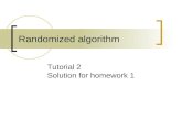 Randomized algorithm Tutorial 2 Solution for homework 1.