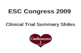 ESC Congress 2009 Clinical Trial Summary Slides. AAA Primary outcome (coronary event, stroke, revascularization) similar in aspirin and placebo arms (HR.