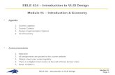 Module #1 Page 1 EELE 414 – Introduction to VLSI Design Module #1 – Introduction & Economy Agenda 1.Course Logistics 2.Course Content 3.Design Implementation.