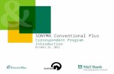 SONYMA Conventional Plus Correspondent Program Introduction October 25, 2012.