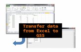 Transfer data from Excel to GSS. You can move your geochemical data from Excel to GSS.