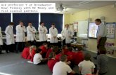 Ask professor Y at Broadwater Down Primary with Mr Moody and Yr13 science prefects.