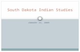 JANUARY 24, 2009 South Dakota Indian Studies. HAU!  on.htm.