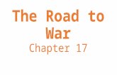 The Road to War Chapter 17. ISOLATIONISM Over 100,000+ died during WWI US wanted out of world affairs & wanted no “entangling alliances” that would drag.