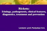 Lecturer: prof. Pavlyshyn G.A. Rickets: Etiology, pathogenesis, clinical features, diagnostics, treatment and prevention.